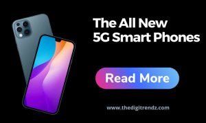 all new 5g smartphones in 2022- the digitrendz