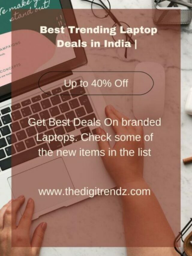 Best Trending Laptop Deals in India | Up to 40% Off