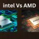 intel Vs AMD