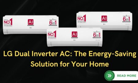 LG Dual Inverter AC The Energy-Saving Solution for Your Home